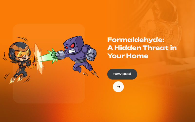 Formaldehyde-A-Hidden-Threat-in-Your-Home